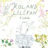 Roland-Lelefan-l-artiste Opalivres-Littérature jeunesse