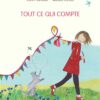 Tout-ce-qui-compte Opalivres-Littérature jeunesse