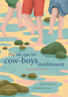 pas sûr que les cow-boys s'embrassent Opalivres- Littérature jeunesse