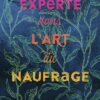 Experte-dans-l-art-du-naufrage-Opalivres-Littérature jeunesse