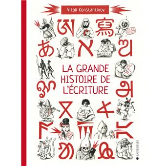 La-grande-histoire-de-l-ecriture-Opalivres-Littérature Jeunesse