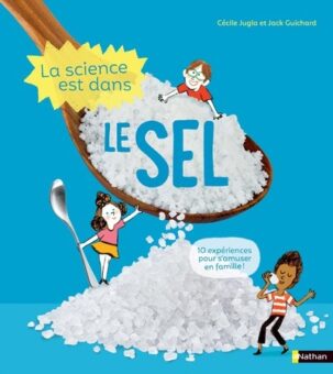 La science est dans Le sel Opalivres-Littérature jeunesse