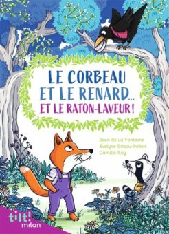 Le corbeau et le renard et le raton laveur Opalivres-Littérature jeunesse