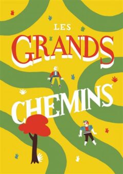 Les-grands-chemins Opalivres-Littérature jeunesse