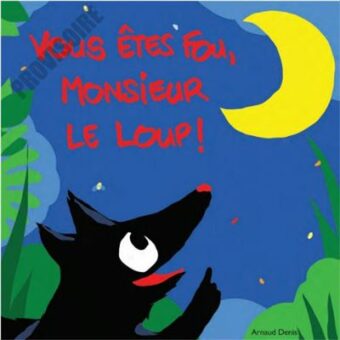 Vous-etes-fou-monsieur-le-loup-Opalivres-Littérature jeunesse