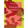 Demain promis - Opalivres - Littérature jeunesse