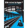 Elle est où la ligne ? - Opalivres - Littérature jeunesse