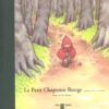 Le petit chaperon rouge-Opalivres-Littérature Jeunesse