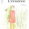 L'écorcée opalivres-littérature jeunesse