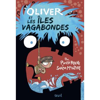 Oliver et les îles vagabondes - Opalivres - Littérature jeunesse