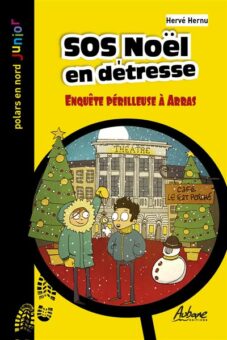 SOS Noël en détresse - enquête périlleuse à Arras-Opalivres-Littérature jeunesse