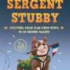 Sergent-Stubby-L-histoire-vraie-d-un-chien-heros-de-la-Grande-Guerre Opalivres-Littérature jeunesse