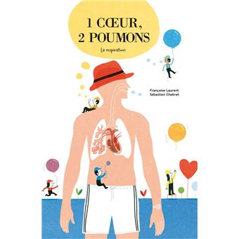 1-coeur-2-poumons-la-respiration-coll-je-connais-mon-corps-Opalivres-Littérature jeunesse