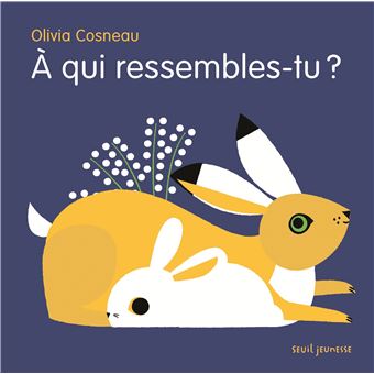 A qui ressembles-tu-Opalivres-Littérature jeunesse