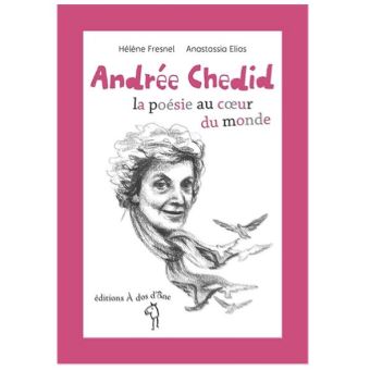 Andree-Chedid-la-poesie-au-coeur-du-monde - Opalivres-Littérature jeunesse