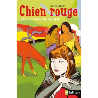 Chien rouge dans les rêves de Gauguin - Opalivres - Littérature jeunesse