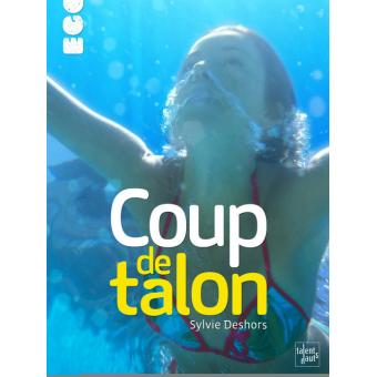 Coup de talon - Opalivres - Littérature jeunesse