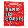 Dans les cordes - Opalivres - Littérature jeunesse