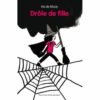 Drole-de-fille-Opalivres-Littérature Jeunesse