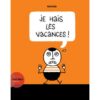 Je hais les vacances - Opalivres - Littérature jeunesse