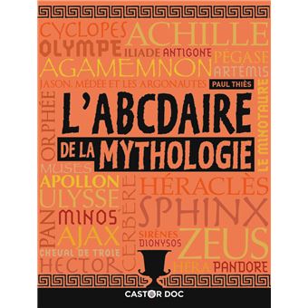 L-ABCdaire-de-la-mythologie - Opalivres-Littérature jeunesse