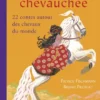 La grande chevauchée - 22 contes autour des chevaux du monde - Opalivres - Littérature Jeunesse