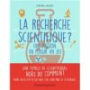 La recherche scientifique une passion un plaisir un jeu - Opalivres-Littérature jeunesse