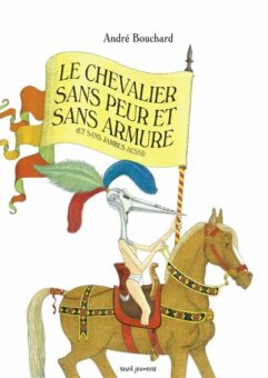 Le-Chevalier-sans-peur-et-sans-armure-Opalivres-Littérature jeunesse