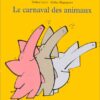 Le carnaval des animaux-Opalivres-Littérature Jeunesse