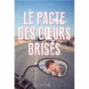 Le pacte des coeurs brises - Opalivres - Littérature jeunesse