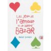 Les jeux de l'amour et du bazar - Opalivres - Littérature jeunesse -