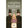 L'infortune de Kitty Grey - Opalivres - Littérature jeunesse