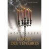 L'ordre des Ténèbres - Opalivres - Littérature jeunesse