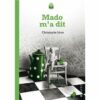 Mado m'a dit - Opalivres - Littérature jeunesse