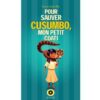 Pour sauver Cusumbo mon petit coati - Opalivres - Littérature jeunesse
