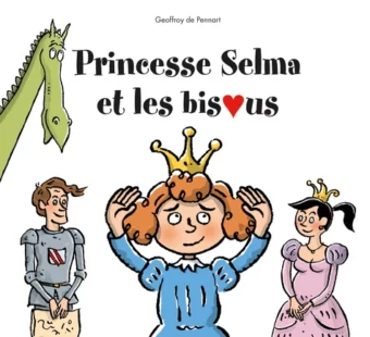 Princesse Selma et les bisous Opalivres-Littérature Jeunesse