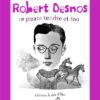 Robert Desnos-ce pirate tendre et fou - Opalivres-Littérature jeunesse