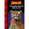 Une petite flamme dans la nuit - Opalivres - Littérature jeunesse