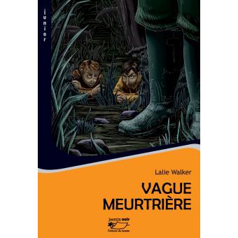 Vague meurtrière - Opalivres - Littérature jeunesse