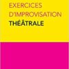 40 exercices d'improvisation théâtrale-Opalivres-Littérature Jeunesse
