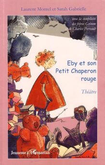 Eby et son petit chaperon rouge-Opalivres-Littérature Jeunesse