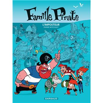 Famille Pirate-L'Imposteur - Opalivres - Littérature jeunesse