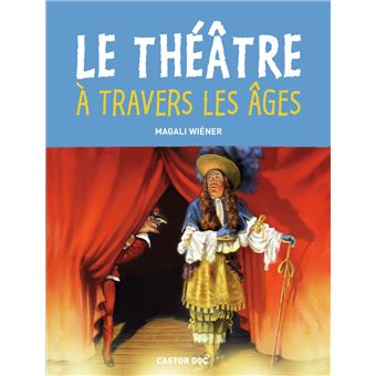 Le-theatre-a-travers-les-ages-Opalivres-Littérature Jeunesse