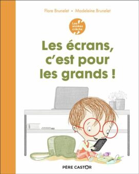 Les-ecrans-c-est-pour-les-grands-Opalivres-Littérature jeunesse