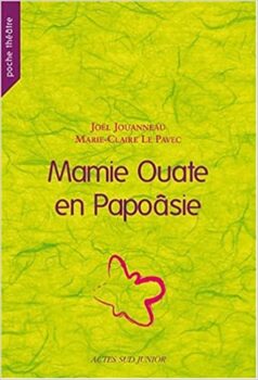 Mamie-Ouate-en-Papoâsie-Opalivres-Littérature Jeunesse