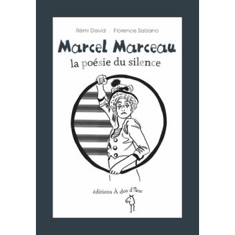 Marcel-Marceau-la-poesie-du-silence-Opalivres-Littérature Jeunesse