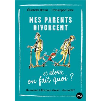 Mes parents divorcent et alors on fait quoi-Opalivres-littérature jeunesse