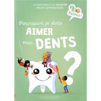 Pourquoi je dois aimer mes dents-Opalivres-Littérature jeunesse