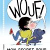 WOUF-Mon-secret-pour-parler-chien-Opalivres-Littérature jeunesse