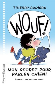 WOUF-Mon-secret-pour-parler-chien-Opalivres-Littérature jeunesse